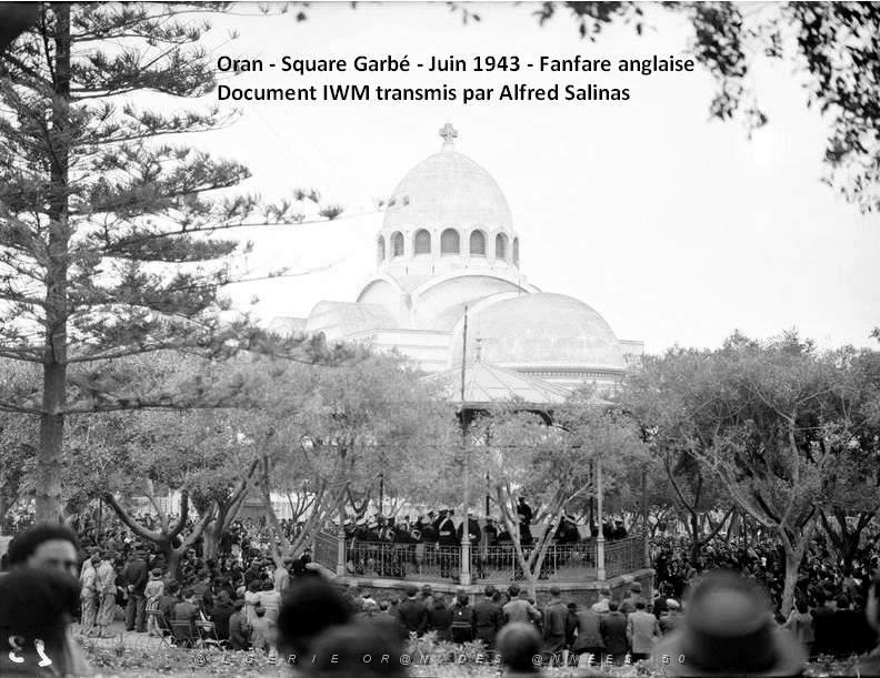 OPERATION TORCH Oran, Kiosque fanfare anglaise juin 1943.JPG